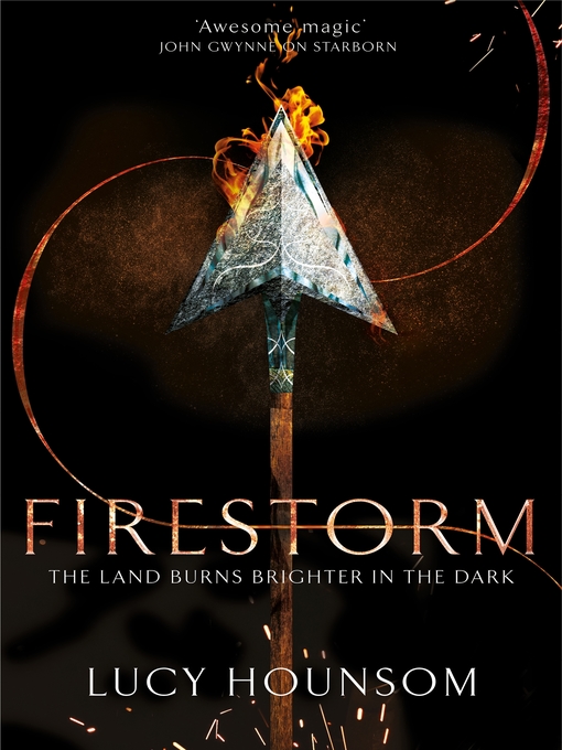 Title details for Firestorm by Lucy Hounsom - Available